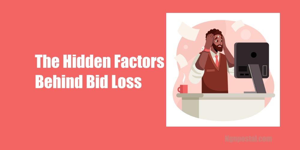 Hidden Factors Behind Bid Loss