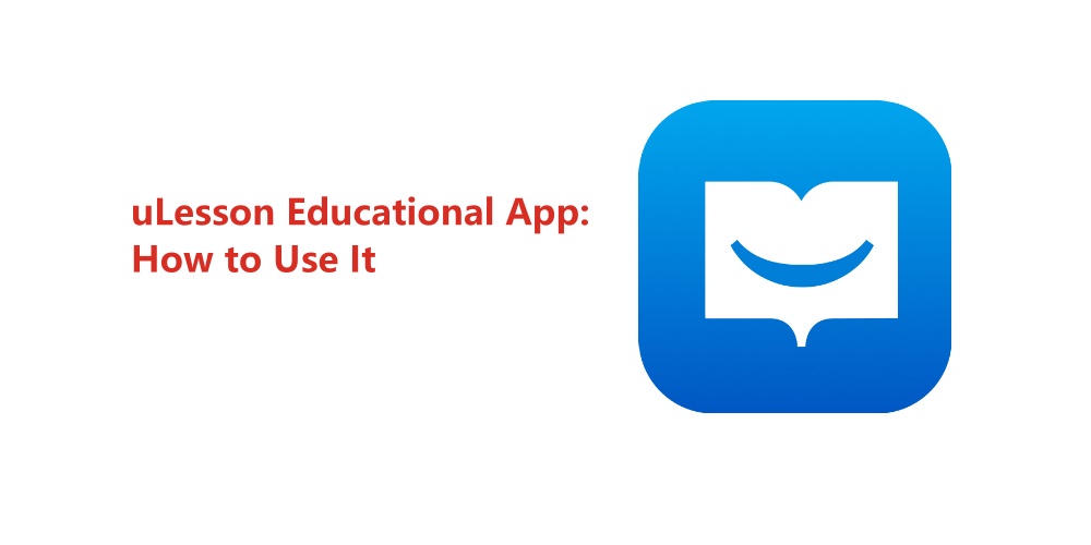 How to Use uLesson App