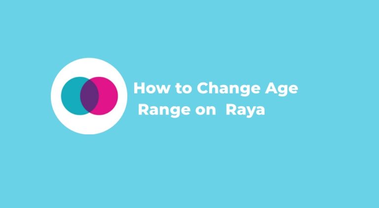 Change Age Range on Raya