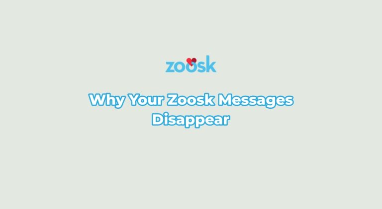 Zoosk Messages Disappear