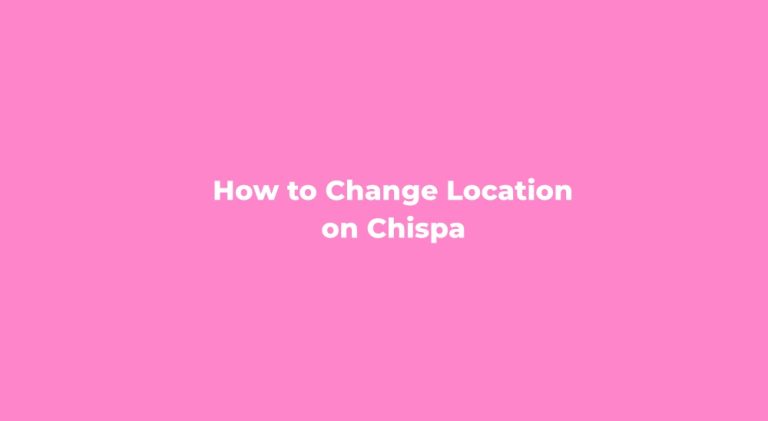 Change Location on Chispa