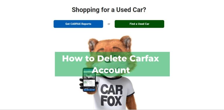 How to Delete Carfax Account