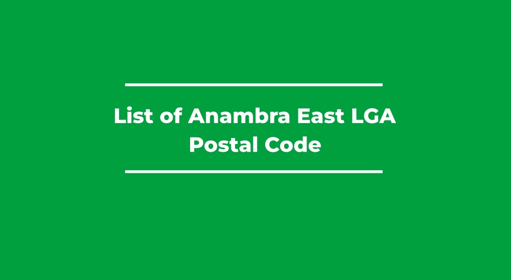 Anambra East LGA Postal Code